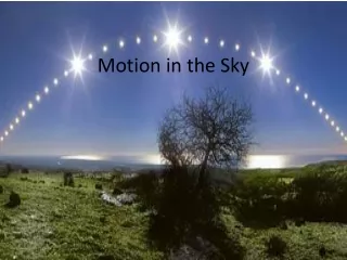 Motion in the Sky
