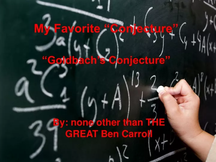 my favorite conjecture