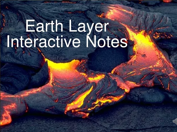 earth layer interactive notes