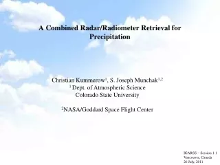 A Combined Radar/Radiometer Retrieval for Precipitation