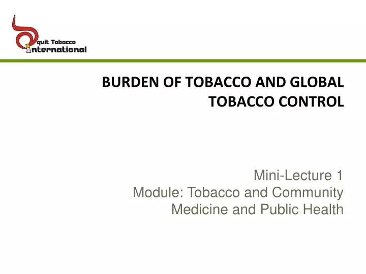 burden of tobacco and global tobacco control