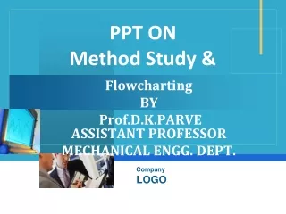 PPT ON  Method Study &amp;
