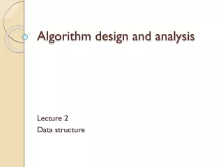 Algorithm design and analysis