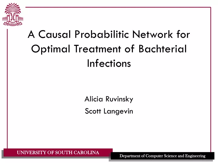 a causal probabilitic network for optimal treatment of bachterial infections