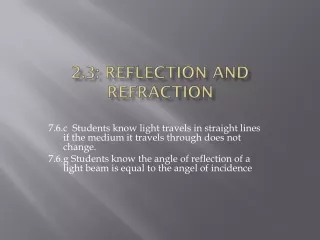 2.3 :  Reflection  and Refraction