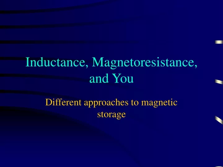 inductance magnetoresistance and you