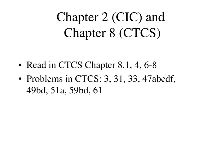 chapter 2 cic and chapter 8 ctcs