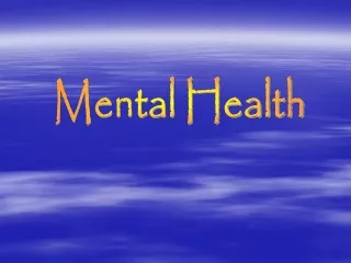 Mental Health