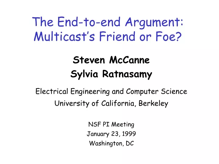 the end to end argument multicast s friend or foe