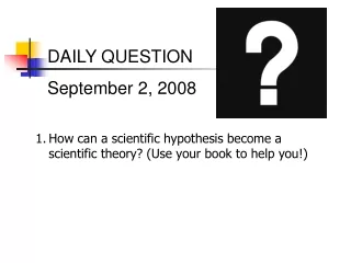 DAILY QUESTION September 2, 2008