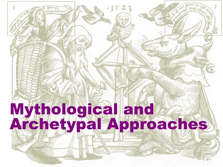 mythological and archetypal approaches