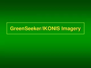 GreenSeeker/IKONIS Imagery