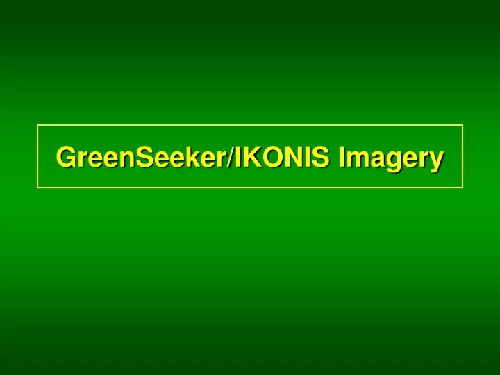 greenseeker ikonis imagery