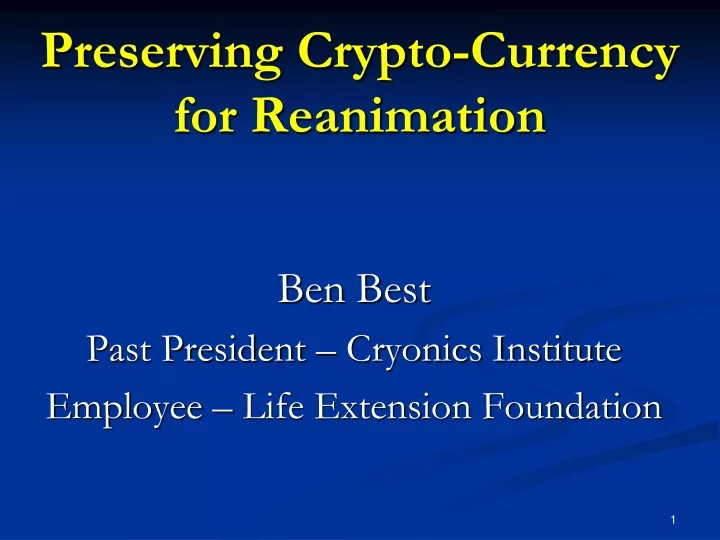 preserving crypto currency for reanimation