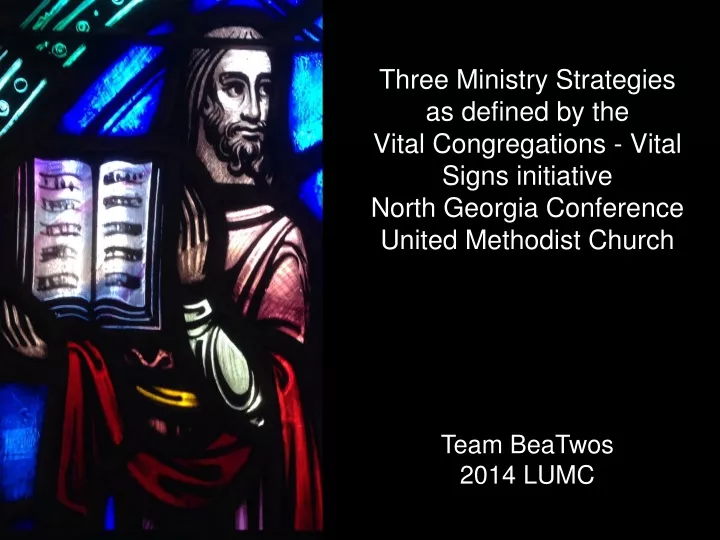 three ministry strategies as defined by the vital