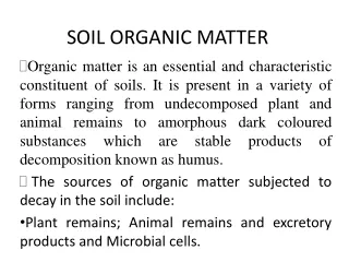 SOIL ORGANIC MATTER