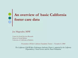 An overview of basic California foster care data