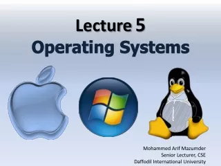 Lecture 5 Operating Systems