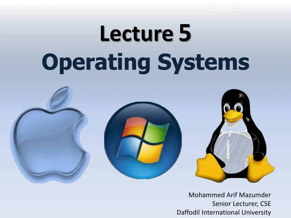 PPT - Lecture 5 Operating Systems PowerPoint Presentation, free ...