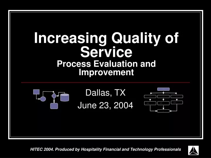 increasing quality of service process evaluation and improvement