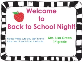 Welcome  to  Back to School Night!