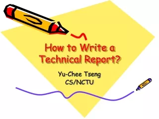 How to Write a Technical Report?