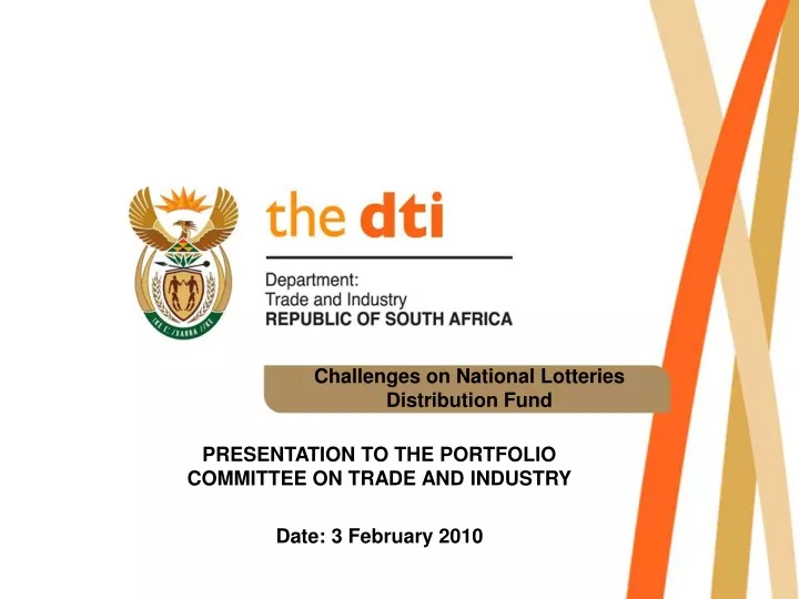 presentation to the portfolio committee on trade and industry date 3 february 2010
