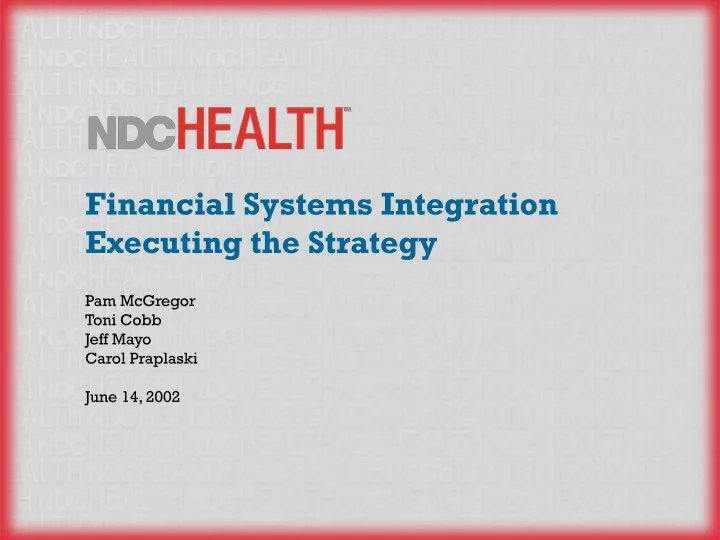 financial systems integration executing