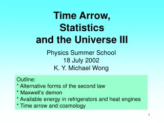 Time Arrow, Statistics and the Universe III