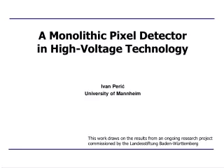 A Monolithic Pixel Detector  in High-Voltage Technology