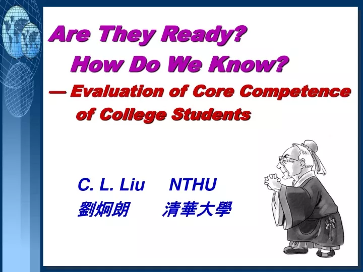are they ready how do we know evaluation of core competence of college students