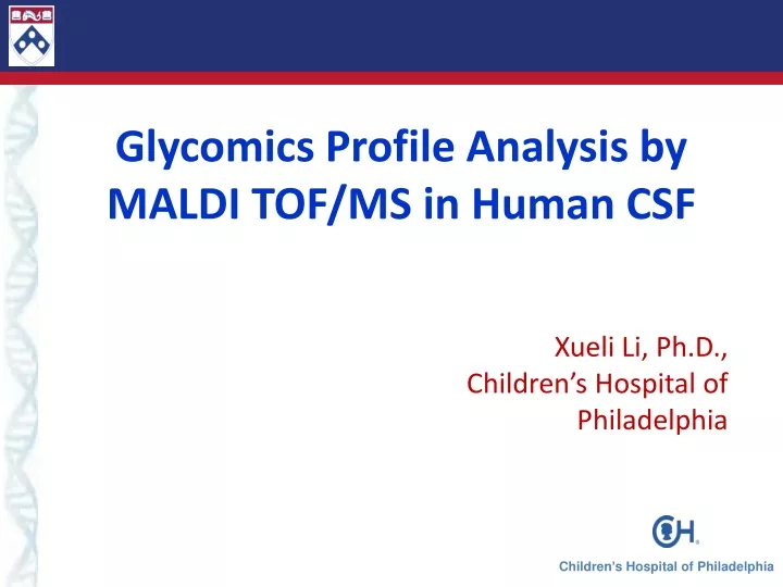 glycomics profile analysis by maldi tof ms in human csf