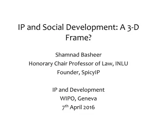 IP and Social Development: A 3-D Frame?