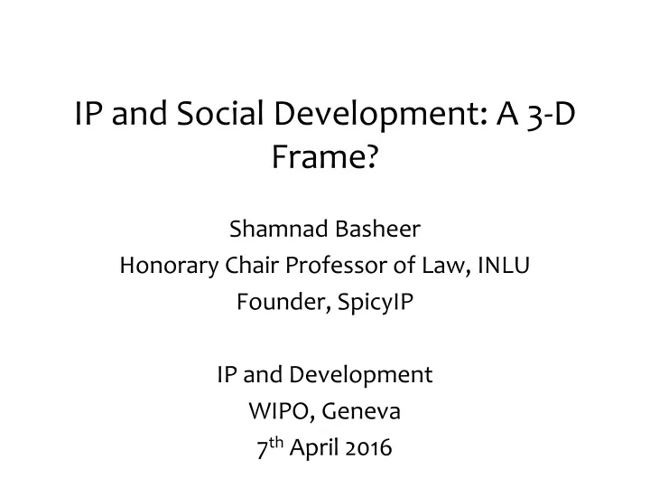 ip and social development a 3 d frame