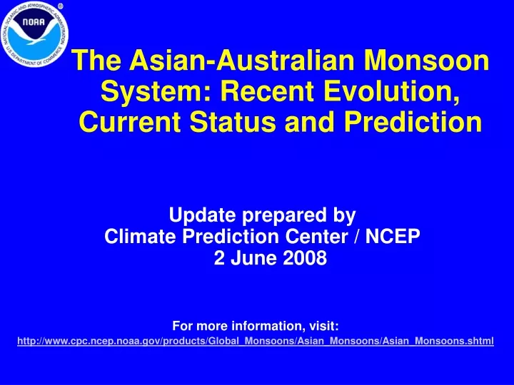 the asian australian monsoon system recent evolution current status and prediction