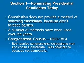 Section 4—Nominating Presidential Candidates Today