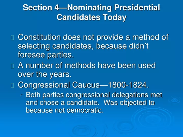 section 4 nominating presidential candidates today