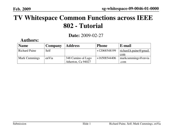 tv whitespace common functions across ieee 802 tutorial