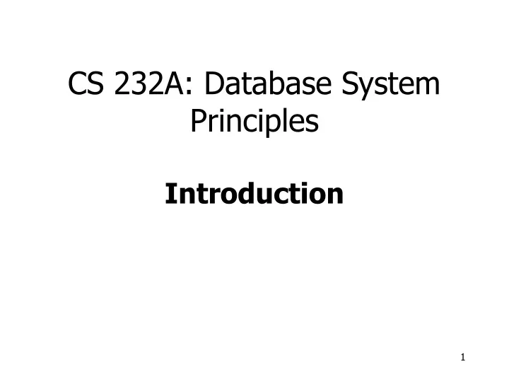 cs 232a database system principles introduction