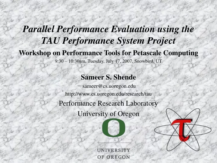 parallel performance evaluation using the tau performance system project