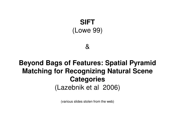 sift lowe 99 beyond bags of features spatial