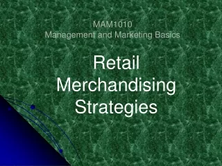 MAM1010 Management and Marketing Basics