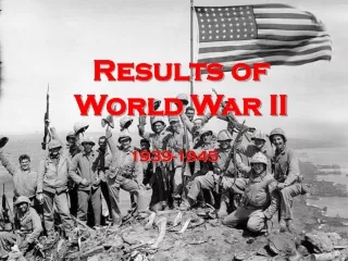 Results of  World War II