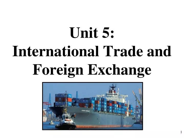 unit 5 international trade and foreign exchange