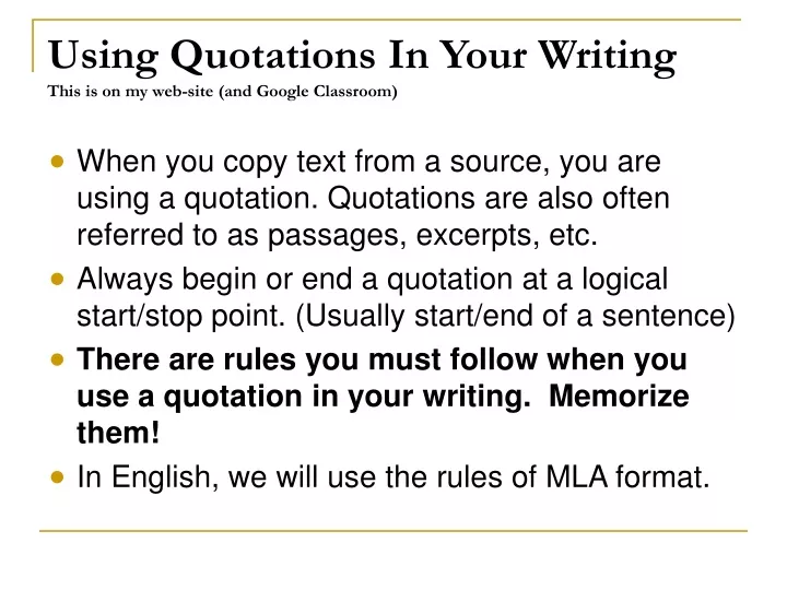 using quotations in your writing this is on my web site and google classroom