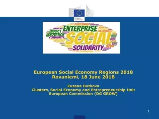 Europe an Social Economy Regions 2018 Rovaniemi, 18 June 2018 Zuzana Dutkova