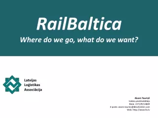 RailBaltica Where do we go, what do we want?