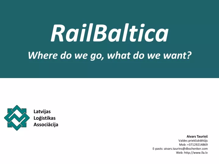 railbaltica where do we go what do we want