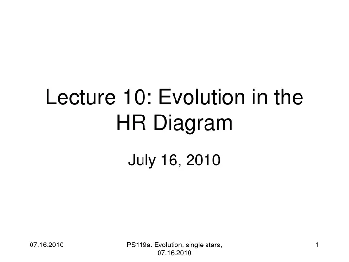 lecture 10 evolution in the hr diagram