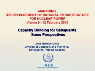 Jean Maurice Crete Division of Concepts and Planning,  Safeguards Training Section
